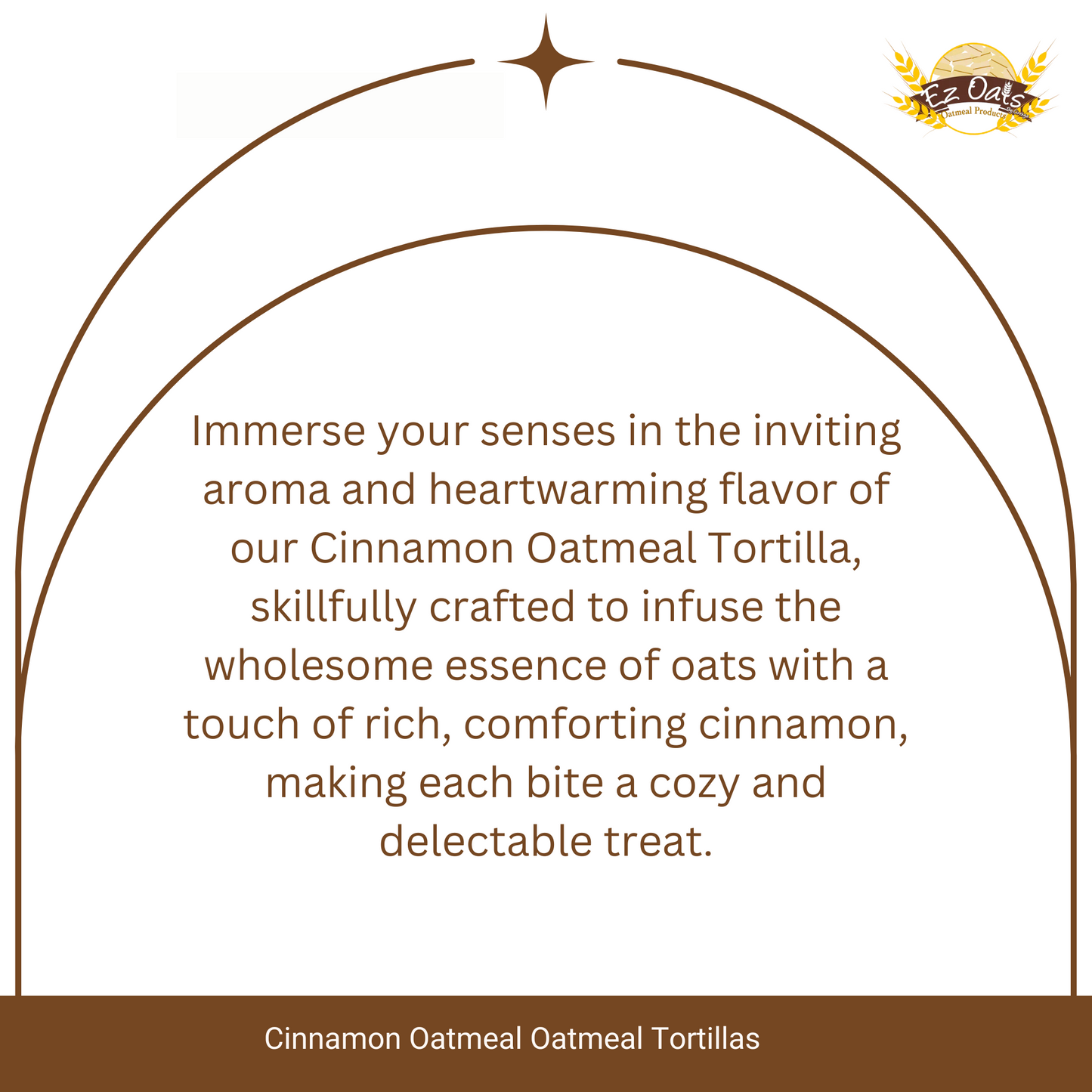 Cinnamon Oatmeal Tortillas | 4 Packs of 8 Tortillas (32Tortillas)
